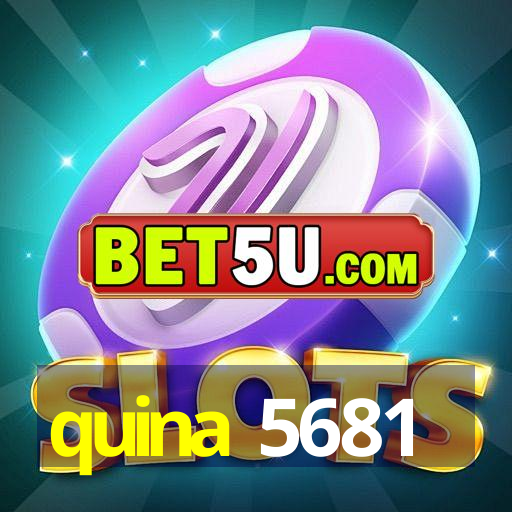 quina 5681